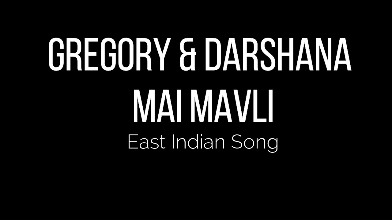 Gregory  Darshana   Mai Mavli