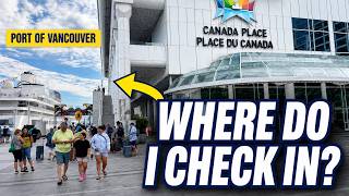 How to Find the Cruise Check-In at Canada Place Vancouver