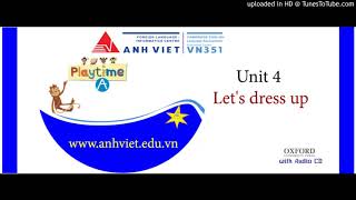 PLAYTIME A - Unit 4 - Let's dress up