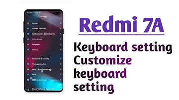 Redmi 7A , Keyboard setting customize keyboard setting