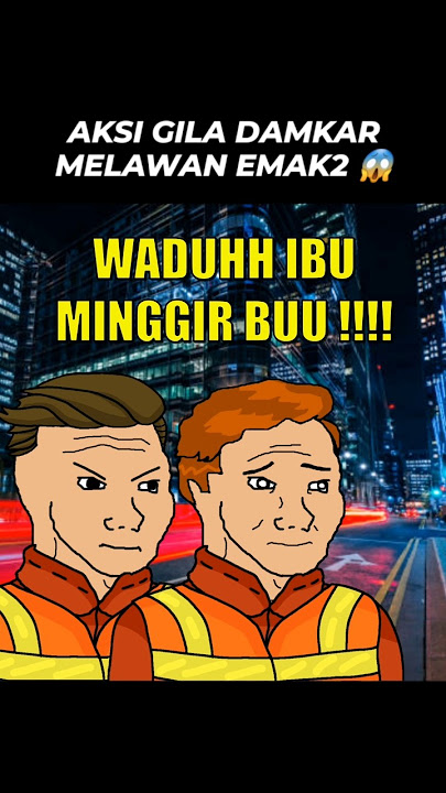 Momen Ketika Damkar Melawan Emak-emak Penguasa Jalanan 😅