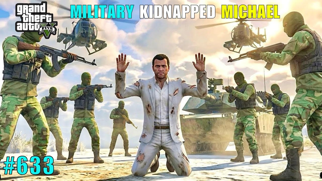 Military powerful attack on michael | gta v gameplay #633