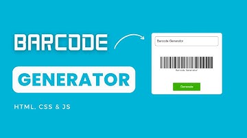 Barcode Generator using HTML, CSS & Js
