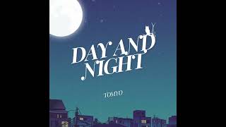 Tomyo - Day And Night