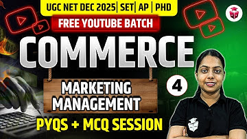 UGC NET/SET/AP/PhD Dec 2025 Commerce | Unit 8 Marketing Management PYQs + MCQs Important Questions