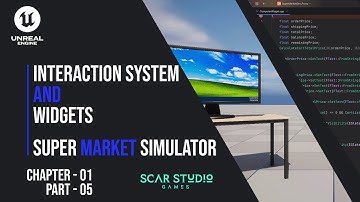 UE 5 C++ Game Series | Super Market Simulator |  Chapter 01 - Part 05 | Interaction System & Widgets