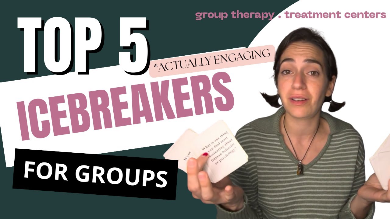 Top 5 Engaging Ice Breaker Activities for Group Therapy | Fun ...