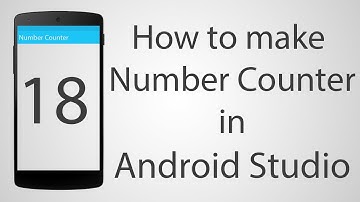 How to Make a Full screen Counter App in Android Studio