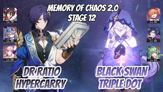 Dr. Ratio Hypercarry & Black Swan DoT Team Memory of Chaos Stage 12 (3 Stars) | Honkai Star Rail