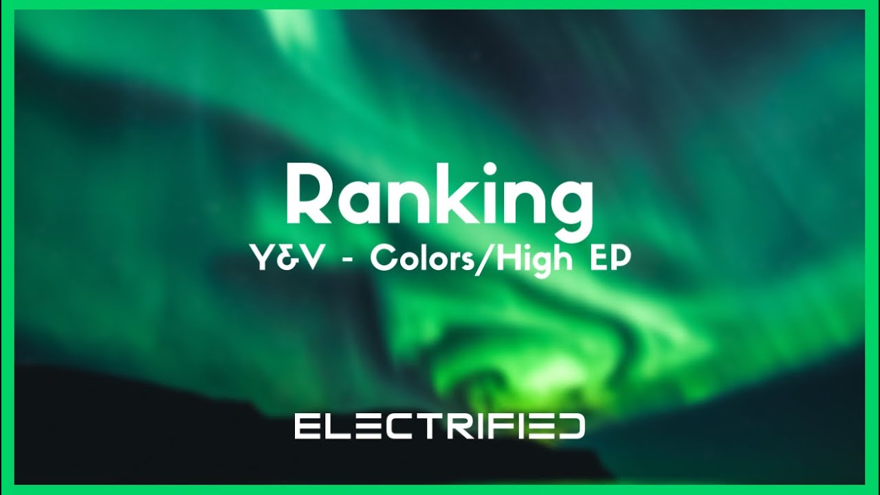 Παρακολούθηση Ranking Y&V - Colors/High EP στο YouTube Παρακολούθηση Ranking Y&V - Colors/High EP στο YouTube