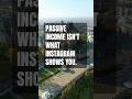 Passive Income Reality