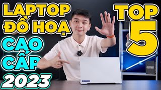 [TOP 5] Laptop ĐỒ HOẠ Cao cấp (2023) - Designer\/Editor Chuyên nghiệp mua Laptop gì? | LaptopWorld