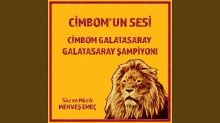 Cimbom Galatasaray, Galatasaray Şampiyon