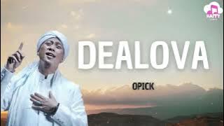 Opick ~ Dealova ~ Happy Lirik