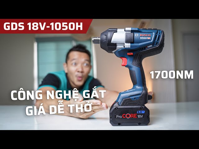 Máy Vặn Bu Lông Này Không Chỉ Mạnh, Xịn, Mà Còn Rất... | Trên Tay Bosch GDS 18V-1050H Chi Tiết