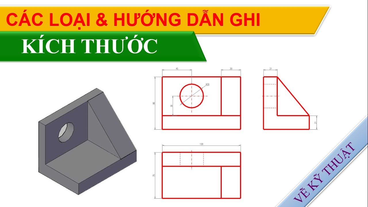 Khám phá Vẽ kỹ thuật ghi kích thước Đơn giản và chính xác