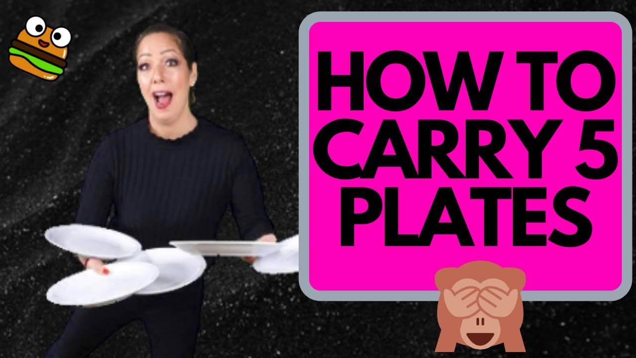 HOW I CARRY 5 PLATES WAITER RESTAURANT TRAINING YouTube