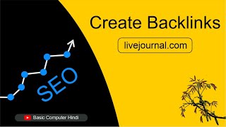 How To Create Seo Backlinks On livejournal Website | Seo Backlinks Tutorial | Seo Backlinks