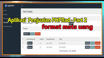 MEMBUAT APLIKASI BERBASIS WEB TANPA CODING - APLIKASI PENJUALAN (Format Rupiah)  - TUTORIAL PHPRAD