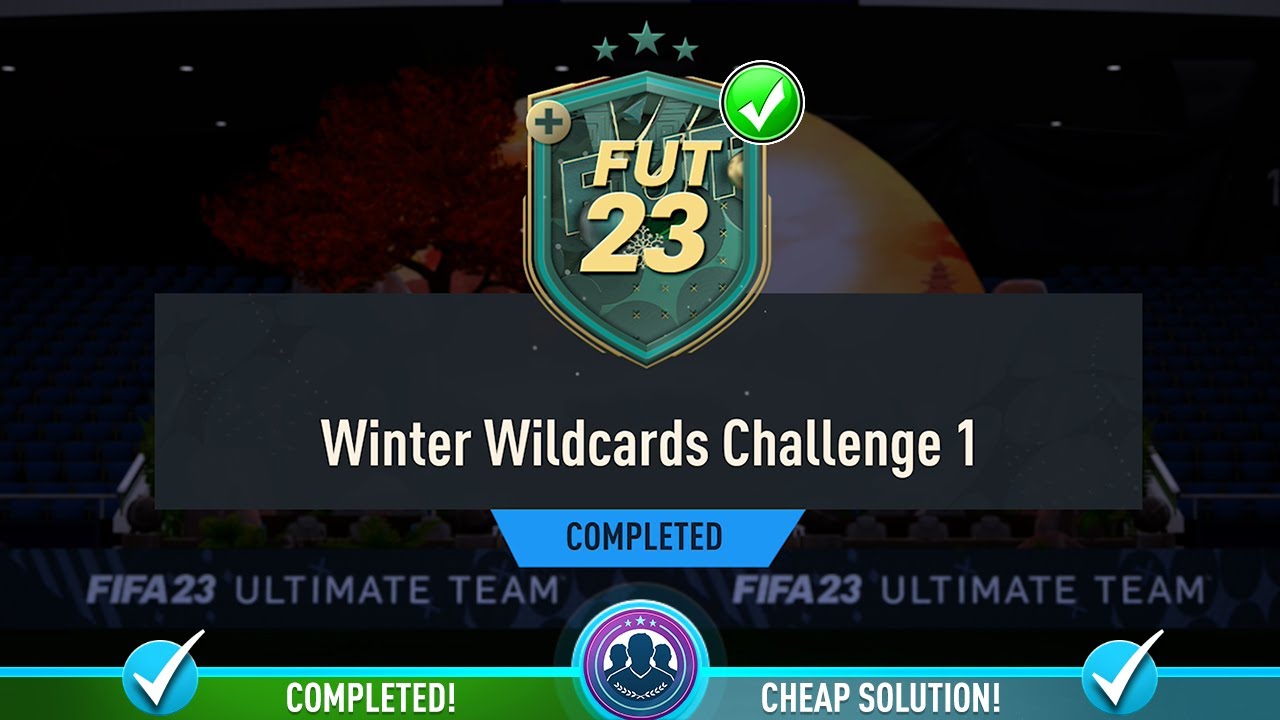 Winter Wildcards Challenge 1 SBC завершен — самое дешевое решение и советы — FIFA 23