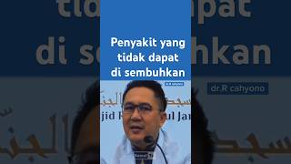 Download Lagu Penyakit yang tidak dapat disembuhkan / dr.R cahyono MP3