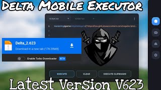 [Version V623] Delta Mobile Executor Latest Version Released 🥷🏻 | Download link