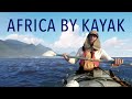 Africa by Kayak: 2000km around the southern tip of Africa