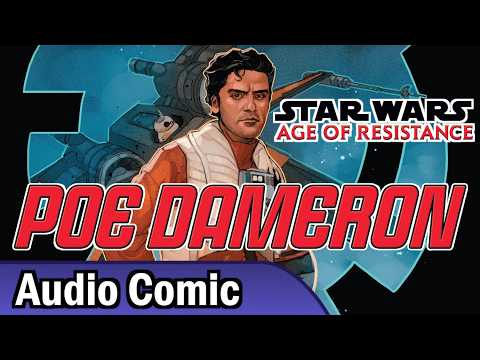 Star Wars: Age of Resistance: Poe Dameron (Audio Comic)