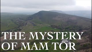 Is Mam Tor The Prehistoric Capital of the Midlands?