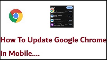 How To Update Google Chrome In Mobile