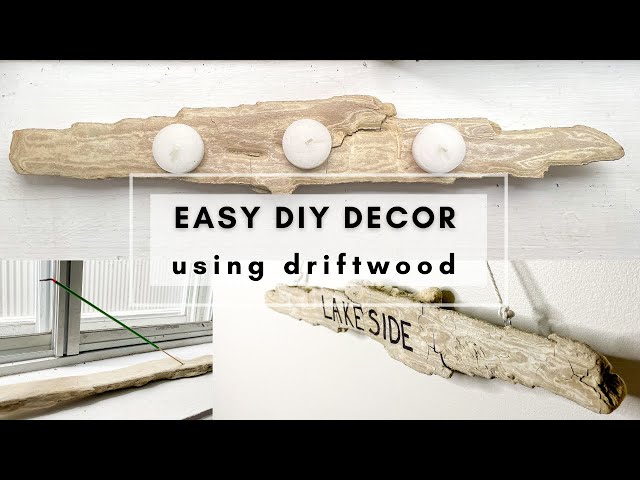 3 Easy Diy Driftwood Decor Ideas You