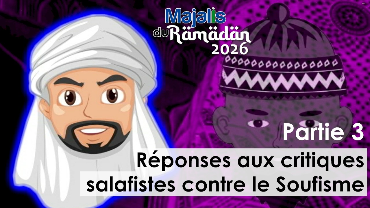 Réponses aux critiques salafistes contre le Soufisme | Majalis du Ramadan 2026