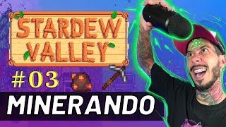 Como minerar no Stardew Valley