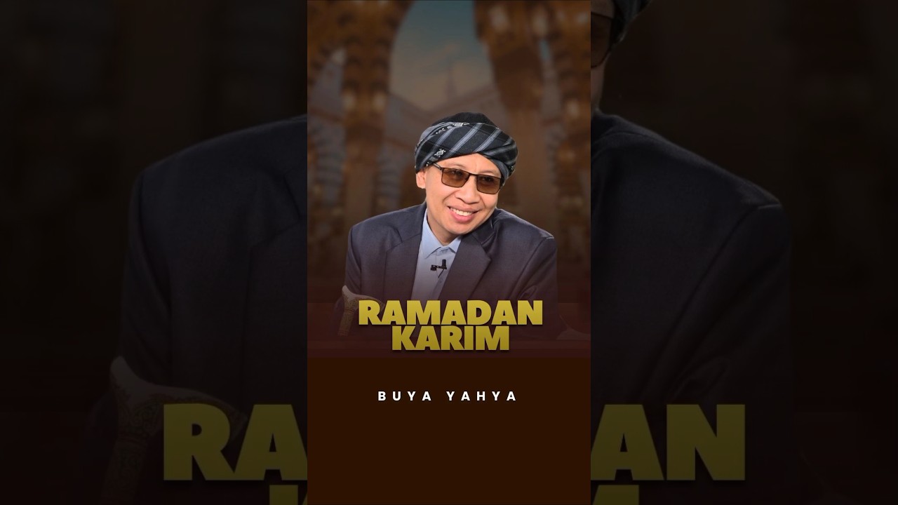 Makna Ramadan Karim | Buya Yahya