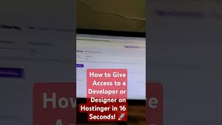 How To Give Access To A Developer Or Designer On Hostinger In 16 Seconds