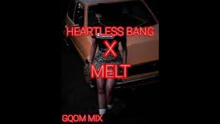 Download lagu DjJDSA-Heartless bang X Melt(GQOM MIX)