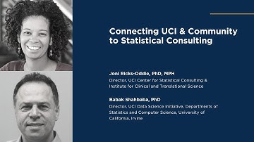 Connecting UCI & Community to Statistical Consulting featuring Joni Ricks-Oddie & Babak Shahbaba