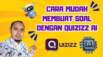 Cara Mudah Membuat Soal dengan Quizizz AI