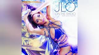 Jennifer Lopez - On The Radio (feat. David Guetta) [Demo 2010]