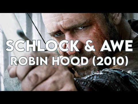 Schlock & Awe: Robin Hood (2010)