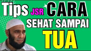 4 CARA SEHAT SAMPAI TUA dr.Zaidul Akbar