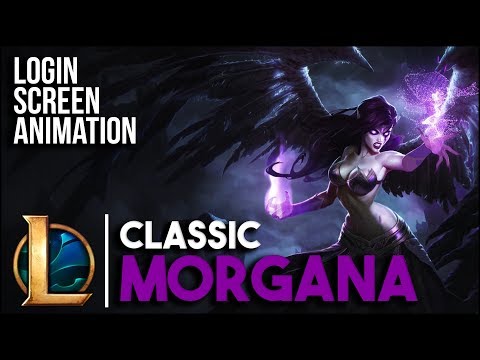 Classic Morgana | Login Screen Animation [FAN-MADE] | League of Legends