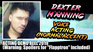 Dexter Manning - Voice acting Demo 2019