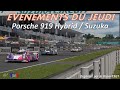 Évènements du jeudi by Team T3GT - Porsche 919 Hybrid - Suzuka