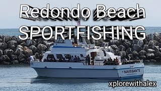 What to Expect...Deep Sea SportFishing in Redondo Beach, CA.