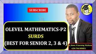021 – OLEVEL MATHEMATICS| SURDS | FOR SENIOR 2, 3 & 4