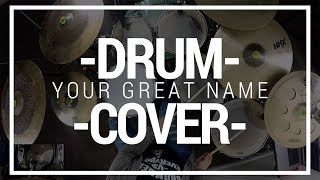 Video thumbnail of "Your Great Name // DRUM COVER"