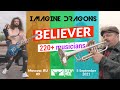 220 musicians play Believer by Imagine Dragons (ROCKNMOB)