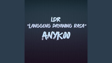 Langgeng Dayaning Rasa "LDR"