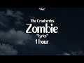 The cranberries    zombie    lyrics  1 hour